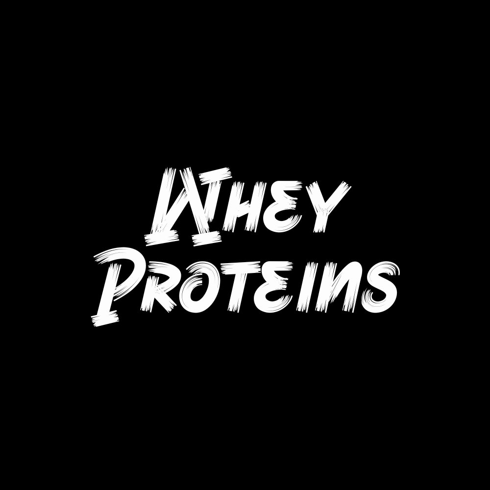 Whey Proteins